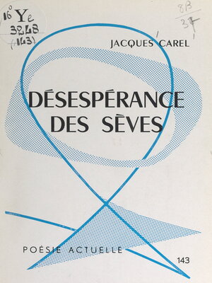 cover image of Désespérance des sèves